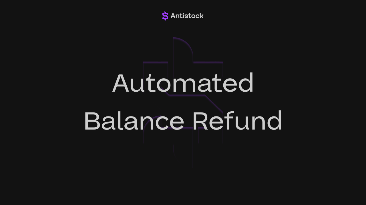 Automated balance refund